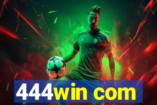 444win com
